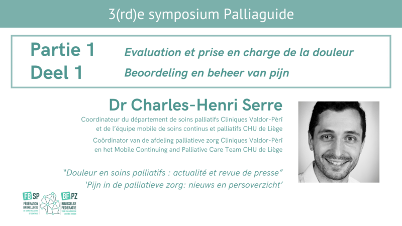 3e Symposium Palliaguide_Douleur en soins palliatifs : actualité et revue de presse